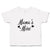 Toddler Clothes Mama's Mini Toddler Shirt Baby Clothes Cotton