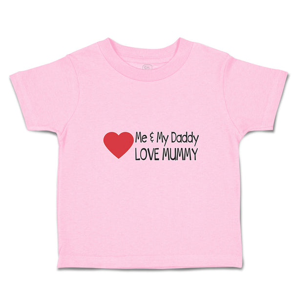 Toddler Clothes Me & My Daddy Love Mummy Toddler Shirt Baby Clothes Cotton