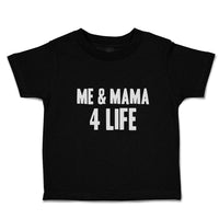 Toddler Clothes Me & Mama 4 Life Toddler Shirt Baby Clothes Cotton