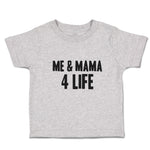 Toddler Clothes Me & Mama 4 Life Toddler Shirt Baby Clothes Cotton