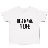 Toddler Clothes Me & Mama 4 Life Toddler Shirt Baby Clothes Cotton