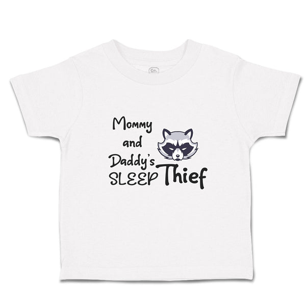 Toddler Clothes Mommy and Daddy's Sleep Thief Toddler Shirt Baby Clothes Cotton