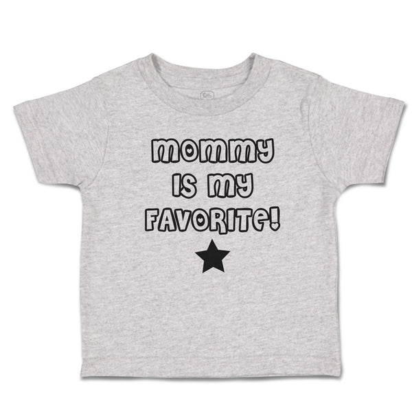 Toddler Clothes Mommy Is My Favorite! Toddler Shirt Baby Clothes Cotton