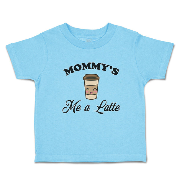 Toddler Clothes Mommy's Me A Latte Toddler Shirt Baby Clothes Cotton