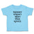 Cute Toddler Clothes Mummy Doesn'T Want Your Advice. Toddler Shirt Cotton