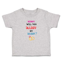 Toddler Clothes Mummy Will You Marry My Daddy Toddler Shirt Baby Clothes Cotton