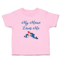 Toddler Girl Clothes My Meme Loves Me Toddler Shirt Baby Clothes Cotton