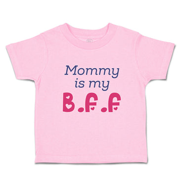 Toddler Girl Clothes Mommy Is My B.F.F Toddler Shirt Baby Clothes Cotton