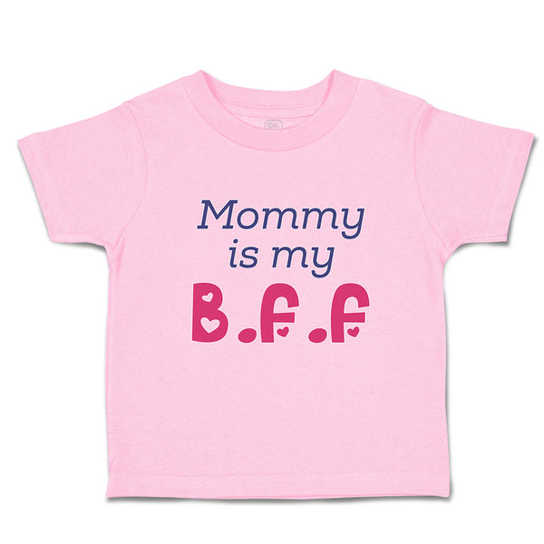 Mommy Is My B.F.F