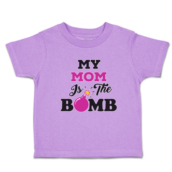 Toddler Clothes My Mom Is The Bomb Toddler Shirt Baby Clothes Cotton