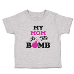 Toddler Clothes My Mom Is The Bomb Toddler Shirt Baby Clothes Cotton