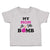 Toddler Clothes My Mom Is The Bomb Toddler Shirt Baby Clothes Cotton
