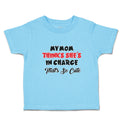 Toddler Clothes My Mom Thinks She's in Charge That's Cute Toddler Shirt Cotton