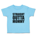 Toddler Clothes Straight Outta Mommy Toddler Shirt Baby Clothes Cotton