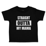 Toddler Clothes Straight Outta Mama Toddler Shirt Baby Clothes Cotton
