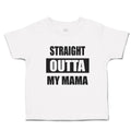 Toddler Clothes Straight Outta Mama Toddler Shirt Baby Clothes Cotton
