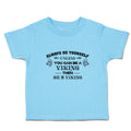 Toddler Clothes Always Be Yourself Unless You Can Be A Viking Then Be A Viking