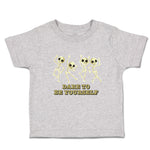Toddler Clothes Dare to Be Yourself Toddler Shirt Baby Clothes Cotton