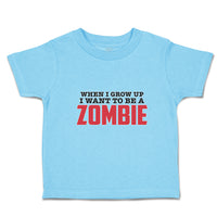 Toddler Clothes When I Grow up I Want to Be A Zombie Toddler Shirt Cotton