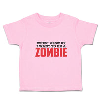 Toddler Clothes When I Grow up I Want to Be A Zombie Toddler Shirt Cotton