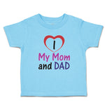 Toddler Clothes I Love My Mom and Dad Toddler Shirt Baby Clothes Cotton