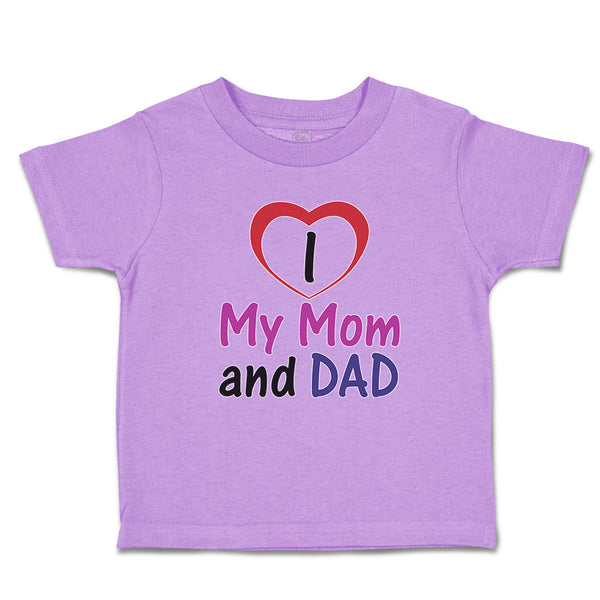 Toddler Clothes I Love My Mom and Dad Toddler Shirt Baby Clothes Cotton