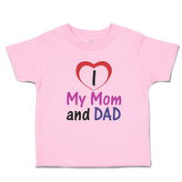 Toddler Clothes I Love My Mom and Dad Toddler Shirt Baby Clothes Cotton