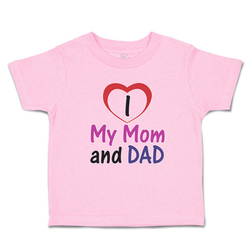 Toddler Clothes I Love My Mom and Dad Toddler Shirt Baby Clothes Cotton