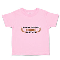 Toddler Clothes Mommy & Daddy's Hunting Partner Toddler Shirt Cotton