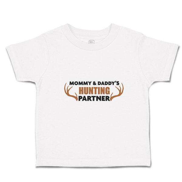 Toddler Clothes Mommy & Daddy's Hunting Partner Toddler Shirt Cotton