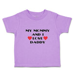 Toddler Clothes My Mommy and I Love Daddy Toddler Shirt Baby Clothes Cotton