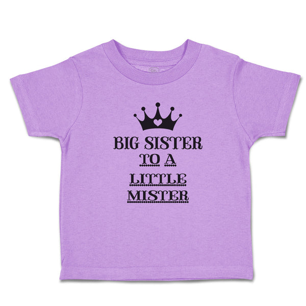 Toddler Girl Clothes Big Sister to A Little Mister with Crown and Little Heart