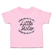 Toddler Girl Clothes Little Sister Toddler Shirt Baby Clothes Cotton