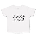 Toddler Girl Clothes Little Sister Toddler Shirt Baby Clothes Cotton