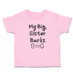 Toddler Girl Clothes My Big Sister Barks Toddler Shirt Baby Clothes Cotton