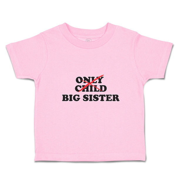 Toddler Girl Clothes Only Child Big Sister Toddler Shirt Baby Clothes Cotton