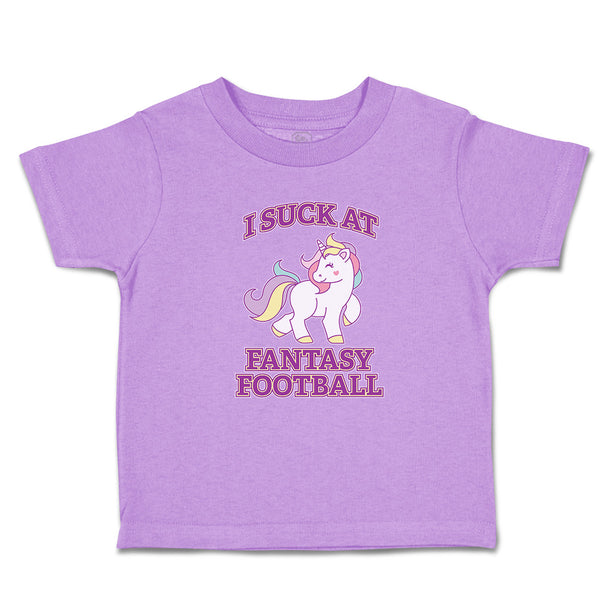 Toddler Girl Clothes I Suck at Fantasy Football Toddler Shirt Cotton