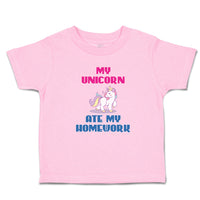 Toddler Girl Clothes My Unicorn Ate My Homework Toddler Shirt Cotton