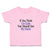 Toddler Clothes If You Think I'M Cute You Should See My Uncle Toddler Shirt