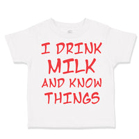 I Drink Milk and Know Things Funny Humor