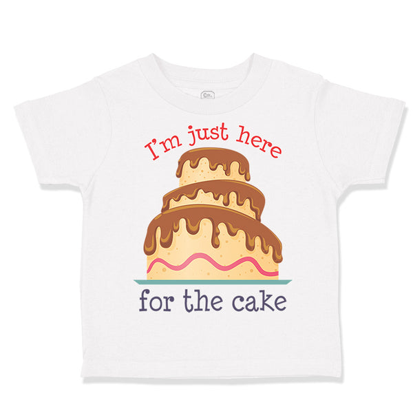 Toddler Clothes I'M Just Here for The Cake Funny Humor Toddler Shirt Cotton