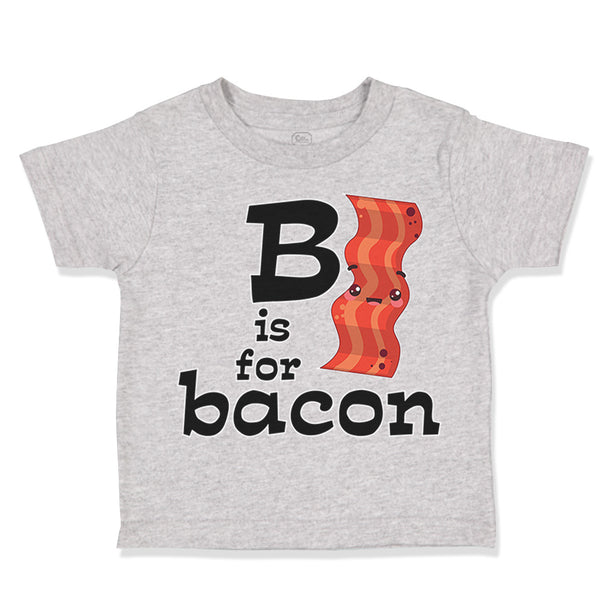B Is for Bacon Lover Funny