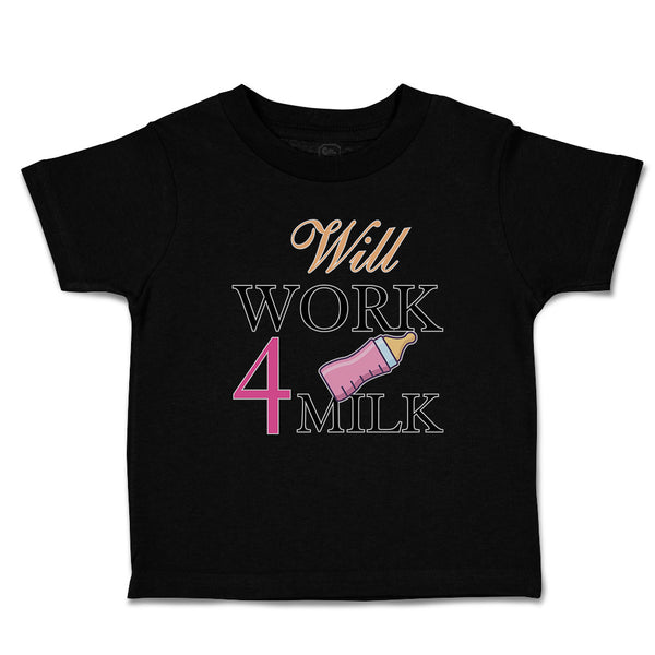 Toddler Clothes Will Work 4 Milk Toddler Shirt Baby Clothes Cotton