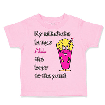 Toddler Clothes Pink Milkshake Brings All Boys to Yard Toddler Shirt Cotton