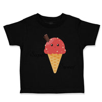Toddler Clothes Super Sweet Ice Cream Cone Funny Humor Toddler Shirt Cotton