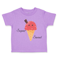 Toddler Clothes Super Sweet Ice Cream Cone Funny Humor Toddler Shirt Cotton