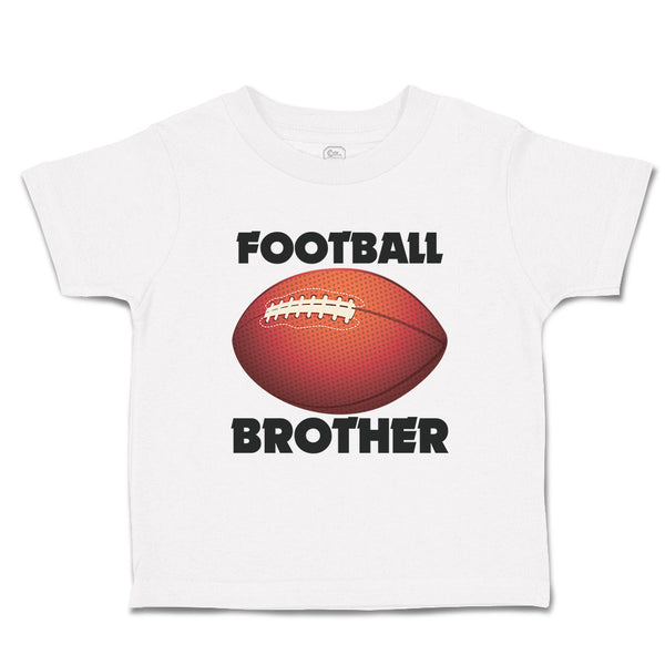 Cute Toddler Clothes Football Brother Football Sports Football Toddler Shirt