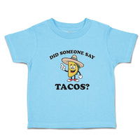 Toddler Clothes Did Someone Say Tacos Toddler Shirt Baby Clothes Cotton