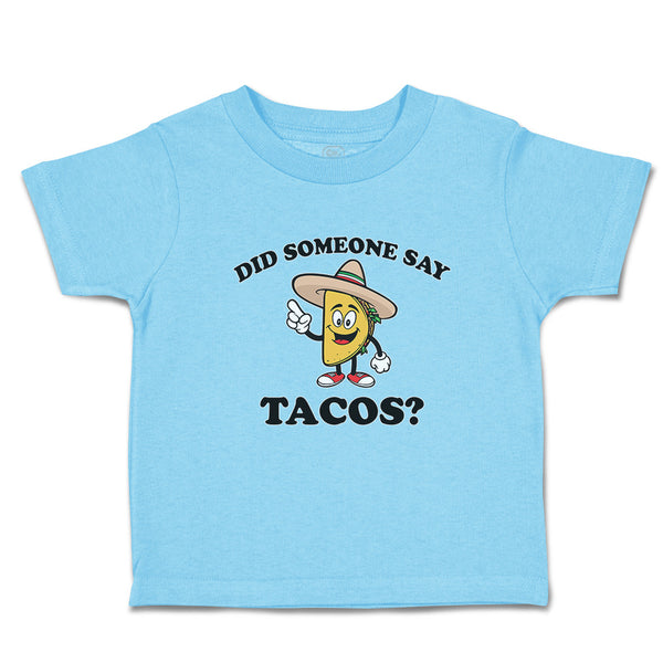 Toddler Clothes Did Someone Say Tacos Toddler Shirt Baby Clothes Cotton