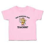 Did Someone Say Tacos
